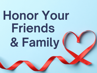 Heart made of ribbon with text "Honor Your Friends & Family" with link to Friends of the Library website