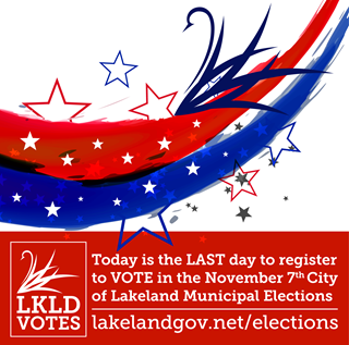 Last Day to Register to Vote in the November 7th Municipal Elections Graphic