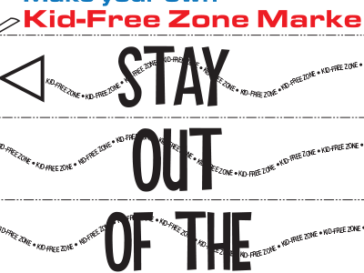 Make your own Kid-Free Zone Marker Activity Sheet 