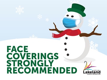 face coverings strongly recommended - snowman with face mask