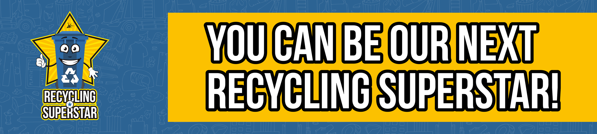 you can be our next recycling superstar - recycling superstar logo