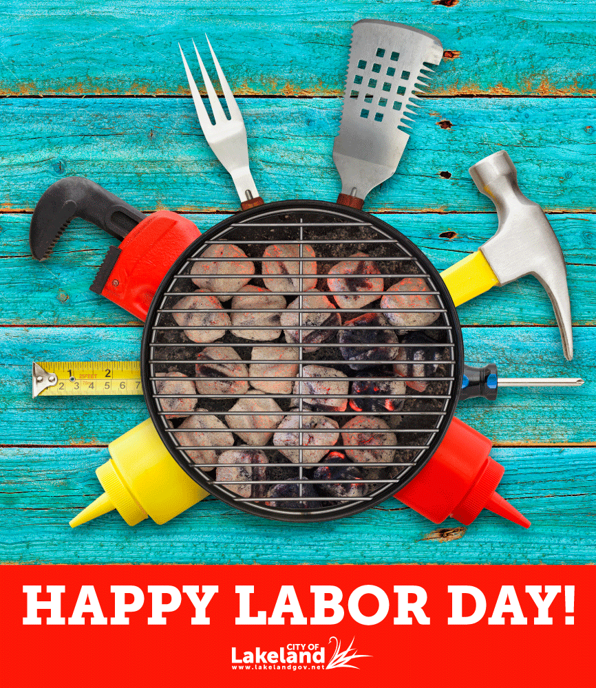 Labor Day 2021 Hours & Closings City of Lakeland