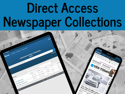 Graphic of ereader device and smartphone with text "Direct Access Newspaper Collections" and link to Newspapers
