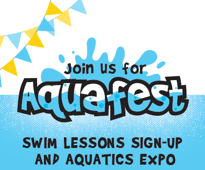 Join us for Aquafest Swim Lessons Sign-up and Aquatics Expo