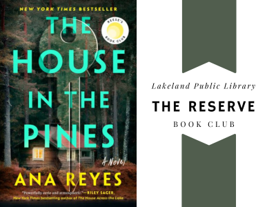 The Reserve Book Club's title The House in the Pines by Ana Reyes