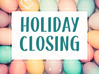 Colorful dyed eggs with stenciled stars, bunnies, dots, and hearts and text Holiday Closing