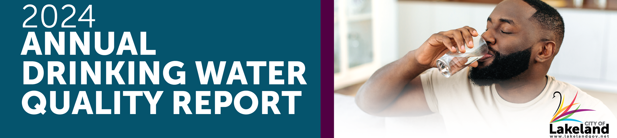 2024 annual drinking water quality report featuring a man drinking water, with the City of Lakeland logo