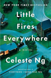 Book cover of Little Fires Everywhere by Celeste Ng. Cover features aerial view of neighborhood with houses, trees, and road.