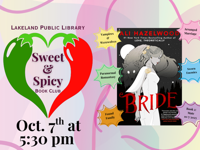 Lakeland Public Library Sweet & Spicy Book Club logo of two red and green peppers forming a heart with text "September 2nd at 5:30 PM" below; book cover of "Bride" by Ali Hazelwood and description bubbles, "Vampires & Werewolves, Paranormal Fantasy, Found Family, Arranged Marriage, Sworn Enemies, Book 2: Mate 10/7/2025"; link to Library events calendar