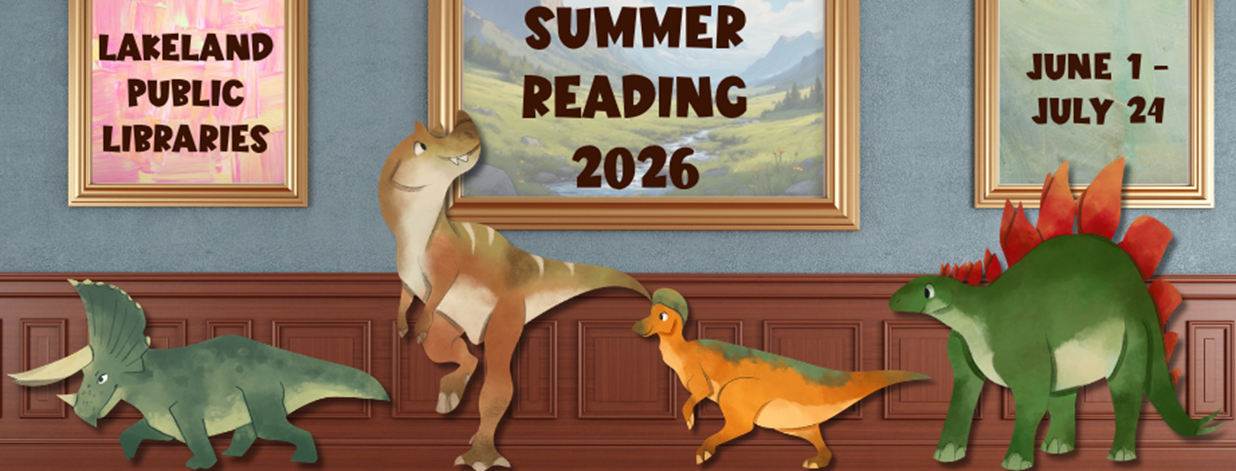 Gallery with three gold frames containing text "Lakeland Public Libraries, Summer Reading 2026, June 1-July 24" with four colorful dinosaurs walking past the frames