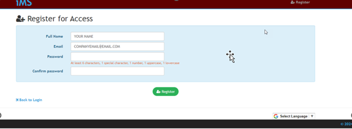 The "Register for Access" screen on iMS. Users are prompted to write their full name, email, and password.