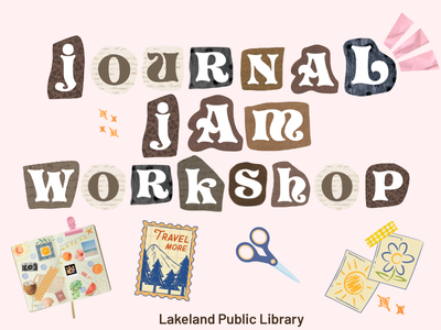 Pink background with individual cutout letters "Journal Jam Workshop, Lakeland Public Library" with journal, stamp, scissors, and two drawings