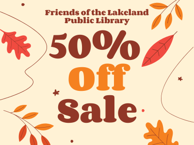 Cream background with swirls, stars, orange and red fall leaves, and brown and orange text. Text reads Friends of the Lakeland Public Library 50% off sale