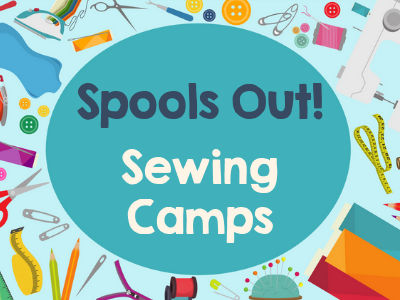 Spools Out! Sewing Camps sign